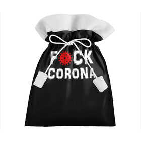 Подарочный 3D мешок с принтом F*ck corona в Белгороде, 100% полиэстер | Размер: 29*39 см | corona | coronavirus | covid | ковид | корона | коронавирус | пандемия