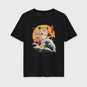 Женская футболка хлопок Oversize с принтом Great Cat Wave в Белгороде, 100% хлопок | свободный крой, круглый ворот, спущенный рукав, длина до линии бедер
 | anime | art | cat | cats | great wave | hokusai | japan | japanese | kanagawa | kanji | sushi | арт | большая | в японском стиле | великая | волна | ест суши | иероглифы | канагава | кандзи | китайские | кот | котенок | кошка | палочки | суши