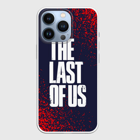 Чехол для iPhone 13 Pro с принтом THE LAST OF US   ОДНИ ИЗ НАС в Белгороде,  |  | Тематика изображения на принте: last | logo | the | the last of us | the last of us 2 | thelastofus | thelastofus 2 | tlou2 | zombie | джоэл | зе ласт оф ас | зеластофас | зеластофас 2 | зомби | лого | логотип | логотипы | символ | символы | элли