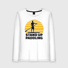 Женский лонгслив хлопок с принтом Stand up paddling в Белгороде, 100% хлопок |  | serfing | sup serfing | sup серфинг | сап серфинг | серфинг