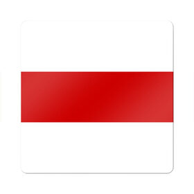 Магнит виниловый Квадрат с принтом Первый флаг Беларуси в Белгороде, полимерный материал с магнитным слоем | размер 9*9 см, закругленные углы | беларусь | бело красно белый | бело красный флаг беларуси | первый флаг беларуси | старый флаг белоруссии | флаг беларуси