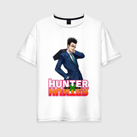 Женская футболка хлопок Oversize с принтом Леорио Hunter x Hunter в Белгороде, 100% хлопок | свободный крой, круглый ворот, спущенный рукав, длина до линии бедер
 | anime | hunter | hunter x hunter | zoldyck | аниме | зодиак | леорио | охотник | охотники | паладинайт