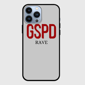 Чехол для iPhone 13 Pro Max с принтом GSPD rave в Белгороде,  |  | gspd | music | rave | гспд | гспд.