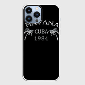 Чехол для iPhone 13 Pro Max с принтом Havana в Белгороде,  |  | 1981 | 1984 | cuba | havana | гавана | закат | куба | пальма | потерялся | прикол | путишествие | путишествия | серебро | че гевара | чегевара | эрнесто