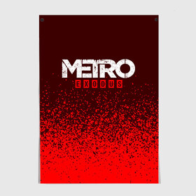 Постер с принтом METRO EXODUS / МЕТРО ИСХОД в Белгороде, 100% бумага
 | бумага, плотность 150 мг. Матовая, но за счет высокого коэффициента гладкости имеет небольшой блеск и дает на свету блики, но в отличии от глянцевой бумаги не покрыта лаком | exodus | game | games | logo | metro | sam | sparta | spartan | игра | игры | исход | лого | логотип | логотипы | метро | символ | символы | спарта | спартанец | сэм | эксодус