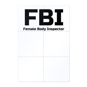 Магнитный плакат 2Х3 с принтом ФБР,Инспектор женского тела в Белгороде, Полимерный материал с магнитным слоем | 6 деталей размером 9*9 см | body | fbi | female | inspector | женщина | инспектор | тело | фбр