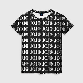 Женская футболка 3D с принтом JOJOJOJOJOJOJOJOJ BLACK в Белгороде, 100% полиэфир ( синтетическое хлопкоподобное полотно) | прямой крой, круглый вырез горловины, длина до линии бедер | anime | jojo | jojo’s bizarre adventure | аниме | анимэ | биззаре адвенчер | джо | джо джо | джоджо | джонатан джостар | дзёсукэ хигасиката | дзётаро кудзё | жожо | игги | кира | лого | манга | невероятные приключения