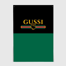 Постер с принтом GUSSI / ГУСИ в Белгороде, 100% бумага
 | бумага, плотность 150 мг. Матовая, но за счет высокого коэффициента гладкости имеет небольшой блеск и дает на свету блики, но в отличии от глянцевой бумаги не покрыта лаком | anti | antibrand | brand | fashion | gucci | gusi | gussi | logo | meme | memes | анти | антибренд | бренд | гуси | гуччи | забавные | лого | логотип | мем | мемы | мода | прикол | приколы | прикольные | символ
