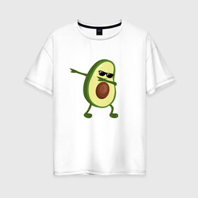 Женская футболка хлопок Oversize с принтом Авокадо дэб в Белгороде, 100% хлопок | свободный крой, круглый ворот, спущенный рукав, длина до линии бедер
 | Тематика изображения на принте: dab | авокадо | даб | дэб | мем | очки | фрукт