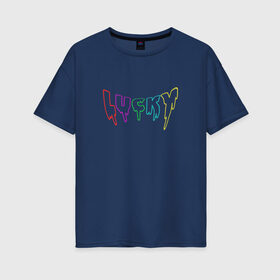 Женская футболка хлопок Oversize с принтом Lucky / Удачливый в Белгороде, 100% хлопок | свободный крой, круглый ворот, спущенный рукав, длина до линии бедер
 | везучий | капли | краска | прикольная надпись | разноцветный | счастливый | удача | удачливый | фартовый | цветной