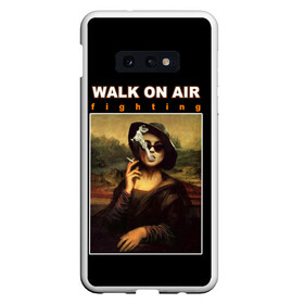 Чехол для Samsung S10E с принтом walk on air в Белгороде, Силикон | Область печати: задняя сторона чехла, без боковых панелей | Тематика изображения на принте: air | fighting | on | walk | картина | мона лиза