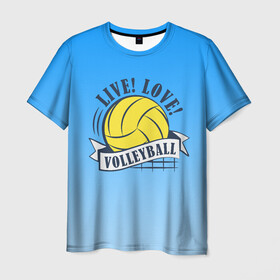 Мужская футболка 3D с принтом LIVE! LOVE! VOLLEYBALL! в Белгороде, 100% полиэфир | прямой крой, круглый вырез горловины, длина до линии бедер | Тематика изображения на принте: beach | live | love | voleybal | volleyball | волебол | волейбол | волейболист | волейболистка | воллейбол | пляжный | я люблю