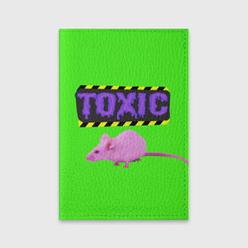 Обложка для паспорта матовая кожа с принтом Toxic в Белгороде, натуральная матовая кожа | размер 19,3 х 13,7 см; прозрачные пластиковые крепления | Тематика изображения на принте: animals | rat | toxic | животные | крыса | токсик