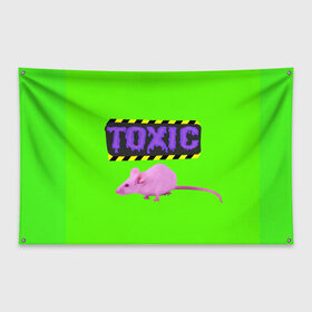 Флаг-баннер с принтом Toxic в Белгороде, 100% полиэстер | размер 67 х 109 см, плотность ткани — 95 г/м2; по краям флага есть четыре люверса для крепления | animals | rat | toxic | животные | крыса | токсик