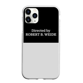 Чехол для iPhone 11 Pro матовый с принтом Directed by ROBERT B WEIDE в Белгороде, Силикон |  | directed | directed by | mem | meme | memes | robert | weide | бай | вейд | вейде | директ | директед | заставка | интернет | кино | мем | мемы | прикол | приколы | режиссер | роберт | титры | фильмы | юмор