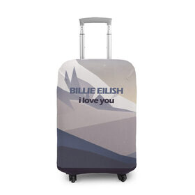 Чехол для чемодана 3D с принтом Billie Eilish в Белгороде, 86% полиэфир, 14% спандекс | двустороннее нанесение принта, прорези для ручек и колес | billie eilish | i love you | горы | минимализм | природа | рисунок