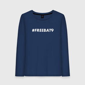 Женский лонгслив хлопок с принтом #FREEBAT9 в Белгороде, 100% хлопок |  | Тематика изображения на принте: bat9 | evelone | evelone192 | free | freebat9 | freeevelone | twitch | твитч | твич | фрибат9 | эвелон