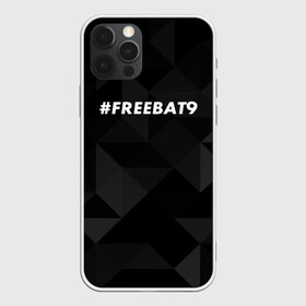 Чехол для iPhone 12 Pro Max с принтом #FREEBAT9 в Белгороде, Силикон |  | Тематика изображения на принте: bat9 | evelone | evelone192 | free | freebat9 | freeevelone | twitch | твитч | твич | фрибат9 | эвелон
