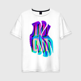 Женская футболка хлопок Oversize с принтом ЛОЛ - LOL в Белгороде, 100% хлопок | свободный крой, круглый ворот, спущенный рукав, длина до линии бедер
 | glitch | абстракция | глитч | мем | надпись | прикол | приколы