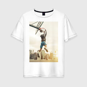 Женская футболка хлопок Oversize с принтом баскетбол в Белгороде, 100% хлопок | свободный крой, круглый ворот, спущенный рукав, длина до линии бедер
 | баскетбол | игра | мяч | прыжок | спорт | стритбол