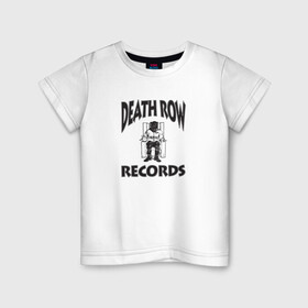 Детская футболка хлопок с принтом Death Row Records в Белгороде, 100% хлопок | круглый вырез горловины, полуприлегающий силуэт, длина до линии бедер | death row | dr dre | hip hop | rap | snoop dogg