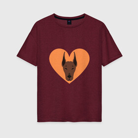 Женская футболка хлопок Oversize с принтом Сердечный Доберман в Белгороде, 100% хлопок | свободный крой, круглый ворот, спущенный рукав, длина до линии бедер
 | доберман | животное | клыки | коричневый | красный | лапы | любовь | оранжевый | пес | питомец | подарок | сердце | собака | улыбка | шерсть | щенок