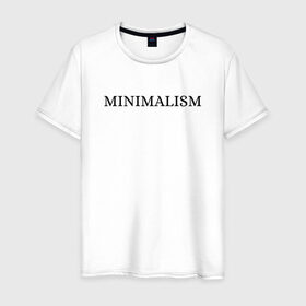 Мужская футболка хлопок с принтом MINIMALISM в Белгороде, 100% хлопок | прямой крой, круглый вырез горловины, длина до линии бедер, слегка спущенное плечо. | 