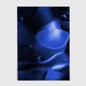 Постер с принтом Kally в Белгороде, 100% бумага
 | бумага, плотность 150 мг. Матовая, но за счет высокого коэффициента гладкости имеет небольшой блеск и дает на свету блики, но в отличии от глянцевой бумаги не покрыта лаком | Тематика изображения на принте: abstraction | blue | drops | shapes | surface | абстракция | капли | поверхность | синий | формы