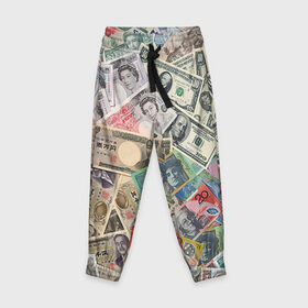 Детские брюки 3D с принтом Деньги в Белгороде, 100% полиэстер | манжеты по низу, эластичный пояс регулируется шнурком, по бокам два кармана без застежек, внутренняя часть кармана из мелкой сетки | арт | банкноты | валюта | деньги | доллары | зеленый | иена | красный | серый | синий | фунт стерлингов | юани