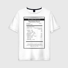 Женская футболка хлопок Oversize с принтом Феминизм в Белгороде, 100% хлопок | свободный крой, круглый ворот, спущенный рукав, длина до линии бедер
 | 