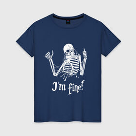 Женская футболка хлопок с принтом Я в порядке! в Белгороде, 100% хлопок | прямой крой, круглый вырез горловины, длина до линии бедер, слегка спущенное плечо | bones | gesture | phrase | skeleton | skull | web | жест | кости | паутина | скелет | фраза | череп