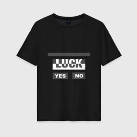 Женская футболка хлопок Oversize с принтом Luck в Белгороде, 100% хлопок | свободный крой, круглый ворот, спущенный рукав, длина до линии бедер
 | белый | геометрия | да | квадраты | нет | серый | слова | счастливчик | удача