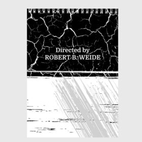 Скетчбук с принтом Directed by ROBERT B. WEIDE в Белгороде, 100% бумага
 | 48 листов, плотность листов — 100 г/м2, плотность картонной обложки — 250 г/м2. Листы скреплены сверху удобной пружинной спиралью | directed | directed by | mem | meme | memes | robert | weide | бай | вейд | вейде | директ | директед | заставка | интернет | кино | мем | мемы | прикол | приколы | режиссер | роберт | титры | фильмы | юмор