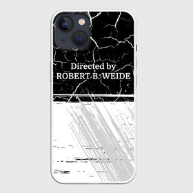 Чехол для iPhone 13 с принтом Directed by ROBERT B. WEIDE в Белгороде,  |  | directed | directed by | mem | meme | memes | robert | weide | бай | вейд | вейде | директ | директед | заставка | интернет | кино | мем | мемы | прикол | приколы | режиссер | роберт | титры | фильмы | юмор