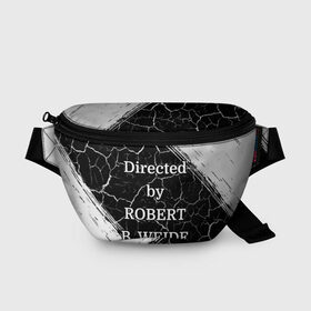 Поясная сумка 3D с принтом Directed by ROBERT B. WEIDE в Белгороде, 100% полиэстер | плотная ткань, ремень с регулируемой длиной, внутри несколько карманов для мелочей, основное отделение и карман с обратной стороны сумки застегиваются на молнию | directed | directed by | mem | meme | memes | robert | weide | бай | вейд | вейде | директ | директед | заставка | интернет | кино | мем | мемы | прикол | приколы | режиссер | роберт | титры | фильмы | юмор