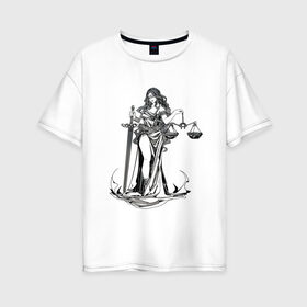 Женская футболка хлопок Oversize с принтом Фемида светлая в Белгороде, 100% хлопок | свободный крой, круглый ворот, спущенный рукав, длина до линии бедер
 | богиня | весы | меч | правосудие | фемида