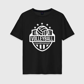 Женская футболка хлопок Oversize с принтом ВОЛЕЙБОЛ в Белгороде, 100% хлопок | свободный крой, круглый ворот, спущенный рукав, длина до линии бедер
 | beach | voleybal | volleyball | волебол | волейбол | волейболист | волейболистка | воллейбол | пляжный | я люблю