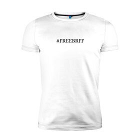 Мужская футболка хлопок Slim с принтом FREEBRFF | Bratishkinoff в Белгороде, 92% хлопок, 8% лайкра | приталенный силуэт, круглый вырез ворота, длина до линии бедра, короткий рукав | bratishkinoff | freebrff | twitch