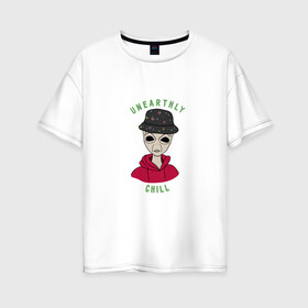 Женская футболка хлопок Oversize с принтом Неземной чилл в Белгороде, 100% хлопок | свободный крой, круглый ворот, спущенный рукав, длина до линии бедер
 | chill | инопланетянин | нло | отдых | прикол | пришелец | чилл