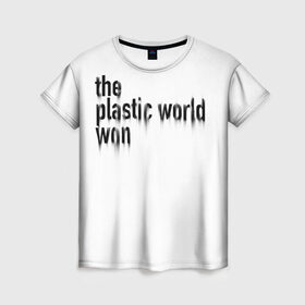 Женская футболка 3D с принтом Пластмассовый мир победил в Белгороде, 100% полиэфир ( синтетическое хлопкоподобное полотно) | прямой крой, круглый вырез горловины, длина до линии бедер | гражданская оборона | егор летов | панкрок | рок | русский рок