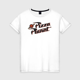 Женская футболка хлопок с принтом Pizza Planet в Белгороде, 100% хлопок | прямой крой, круглый вырез горловины, длина до линии бедер, слегка спущенное плечо | aliens | disney | pixar | toy story | vdkimel | дисней | инопланетяне | история игрушек | пиксар