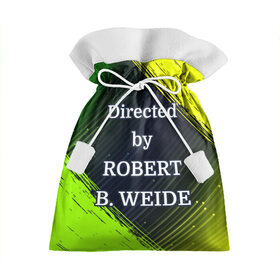 Подарочный 3D мешок с принтом Directed by ROBERT B. WEIDE в Белгороде, 100% полиэстер | Размер: 29*39 см | Тематика изображения на принте: 