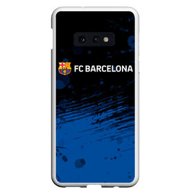 Чехол для Samsung S10E с принтом FC BARCELONA. в Белгороде, Силикон | Область печати: задняя сторона чехла, без боковых панелей | barca | barcelona | fc barca | барка | барселона