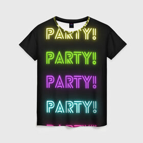 Женская футболка 3D с принтом Пати в Белгороде, 100% полиэфир ( синтетическое хлопкоподобное полотно) | прямой крой, круглый вырез горловины, длина до линии бедер | веселье | вечеринка | корпоратив | отдых | праздник | радость | разноцветный