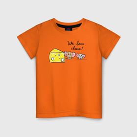 Детская футболка хлопок с принтом We love cheese! в Белгороде, 100% хлопок | круглый вырез горловины, полуприлегающий силуэт, длина до линии бедер | nibbles | tom  jerry | tom and jerry | tuffy | vdzabma | джерри | нибблз | таффи | том  джерри | том и джерри