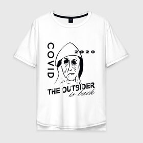 Мужская футболка хлопок Oversize с принтом The outsider - covid 2020 в Белгороде, 100% хлопок | свободный крой, круглый ворот, “спинка” длиннее передней части | 2020 | covid | stephen king | the outsider | аутсайдер | ковид | стивен кинг | чужак | чужой