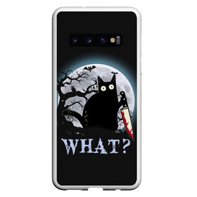 Чехол для Samsung Galaxy S10 с принтом What Cat (Halloween) в Белгороде, Силикон | Область печати: задняя сторона чехла, без боковых панелей | cat | cats | halloween | what | кот | котенок | коты | котяра | кошак | кошка | нож | пушистый | хэллоуин | что