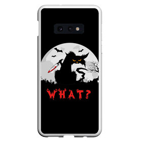 Чехол для Samsung S10E с принтом What Cat (Halloween) в Белгороде, Силикон | Область печати: задняя сторона чехла, без боковых панелей | cat | cats | halloween | moon | what | кот | котенок | коты | котяра | кошак | кошка | летучая | луна | мышь | нож | пушистый | хэллоуин | что