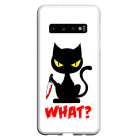 Чехол для Samsung Galaxy S10 с принтом What Cat в Белгороде, Силикон | Область печати: задняя сторона чехла, без боковых панелей | cat | cats | halloween | what | кот | котенок | коты | котяра | кошак | кошка | нож | пушистый | хэллоуин | что