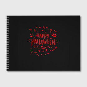 Альбом для рисования с принтом Halloween в Белгороде, 100% бумага
 | матовая бумага, плотность 200 мг. | Тематика изображения на принте: halloween | jack | lantern | pumpkin | светильник джека | хэллоуин